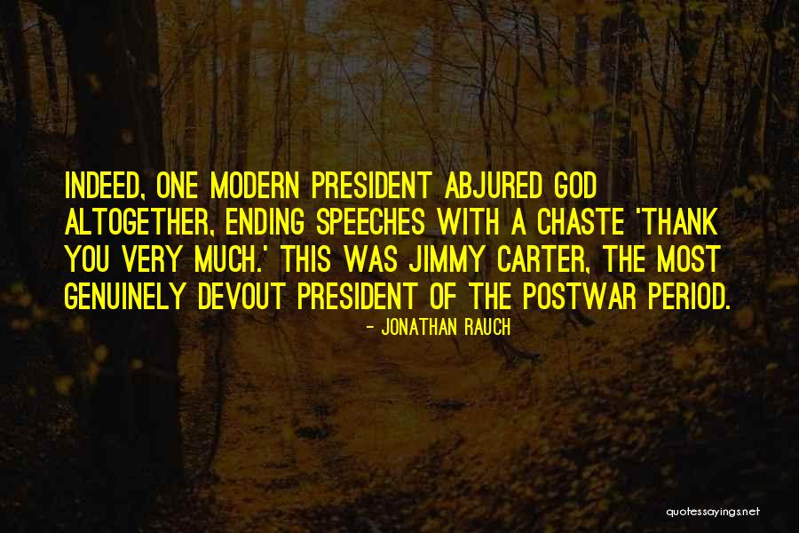 Chaste Quotes By Jonathan Rauch Chaste Quotes By Jonathan Rauch