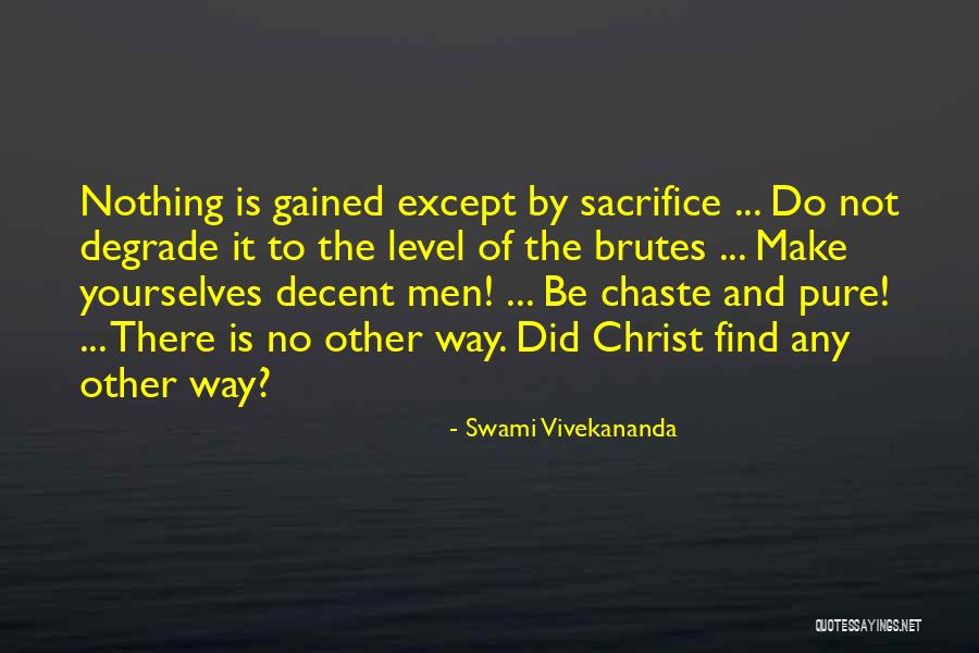 Chaste Quotes By Swami Vivekananda Chaste Quotes By Swami Vivekananda