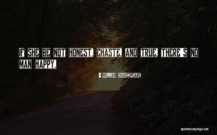 Chaste Quotes By William Shakespeare Chaste Quotes By William Shakespeare