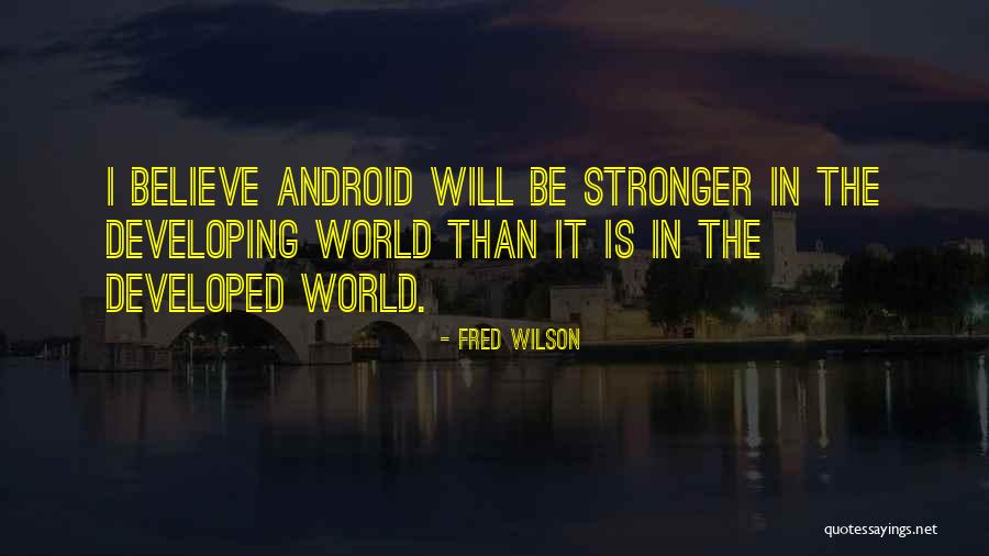 Chastelvkpxe Quotes By Fred Wilson Chastelvkpxe Quotes By Fred Wilson