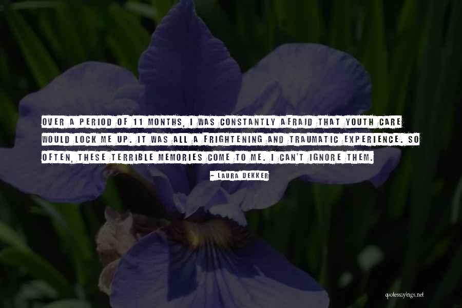 Chasteneyka Quotes By Laura Dekker Chasteneyka Quotes By Laura Dekker