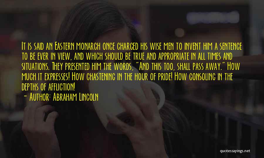 Chastening Quotes By Abraham Lincoln