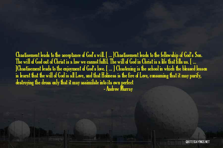 Chastening Quotes By Andrew Murray