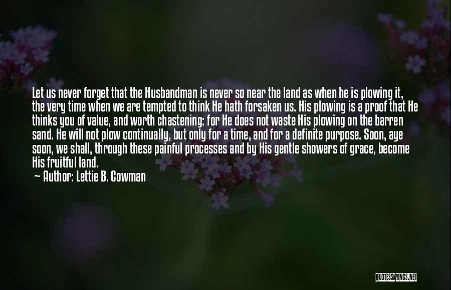 Chastening Quotes By Lettie B. Cowman