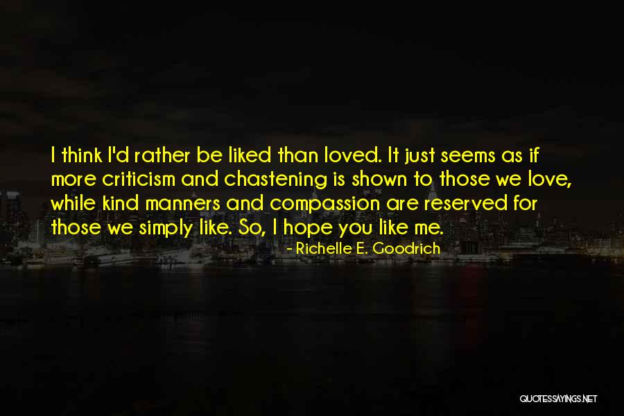 Chastening Quotes By Richelle E. Goodrich