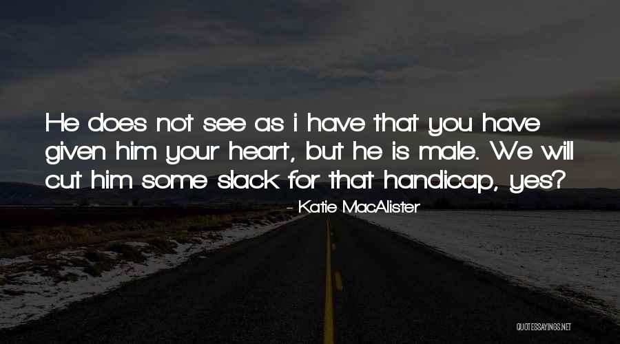 Chastisement Of God Quotes By Katie MacAlister Chastisement Of God Quotes By Katie MacAlister