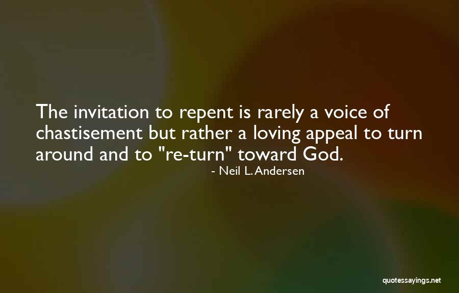 Chastisement Of God Quotes By Neil L. Andersen Chastisement Of God Quotes By Neil L. Andersen