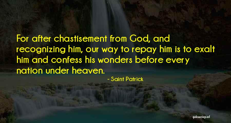 Chastisement Of God Quotes By Saint Patrick Chastisement Of God Quotes By Saint Patrick