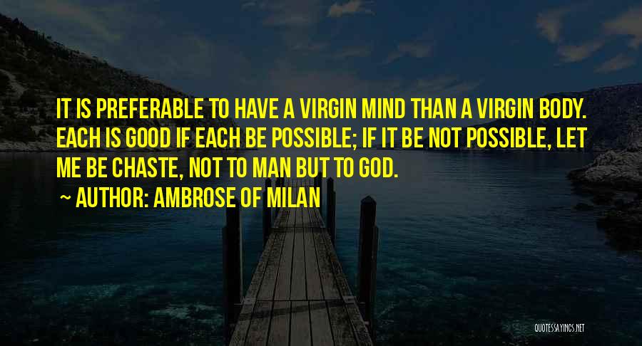 Chastity Quotes By Ambrose Of Milan