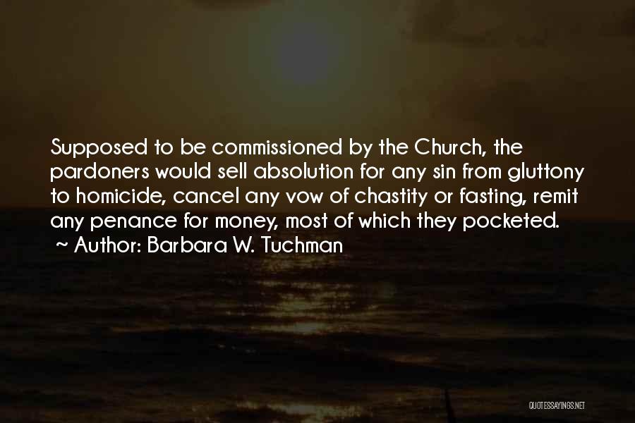 Chastity Quotes By Barbara W. Tuchman