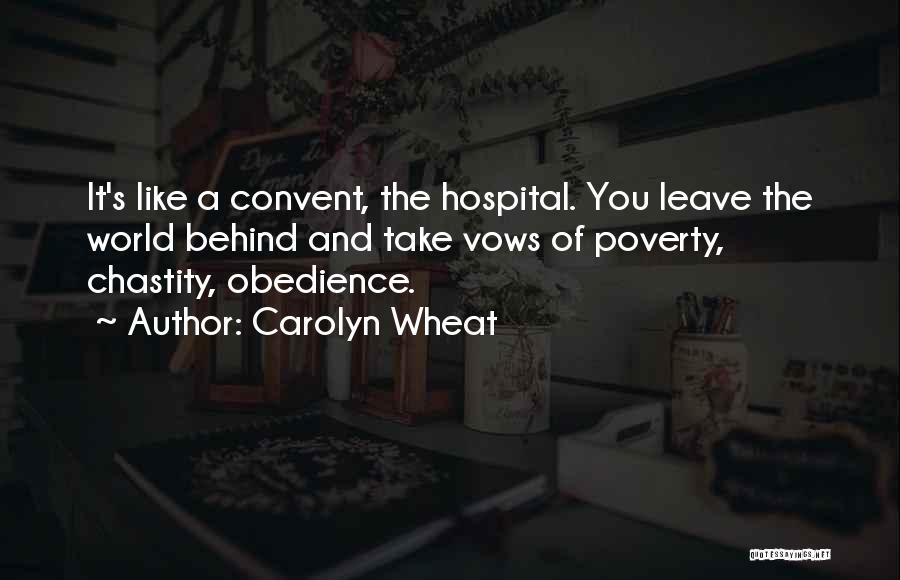 Chastity Quotes By Carolyn Wheat