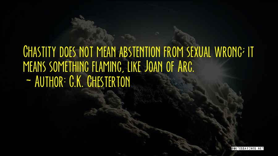 Chastity Quotes By G.K. Chesterton