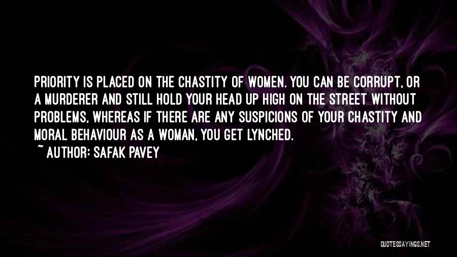 Chastity Quotes By Safak Pavey