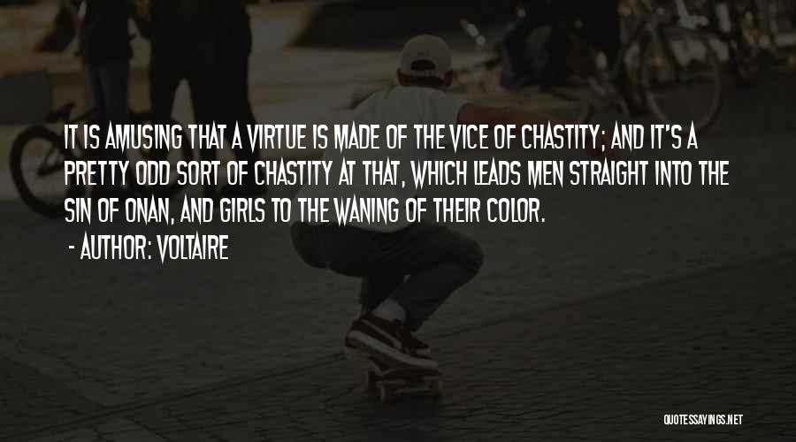 Chastity Quotes By Voltaire
