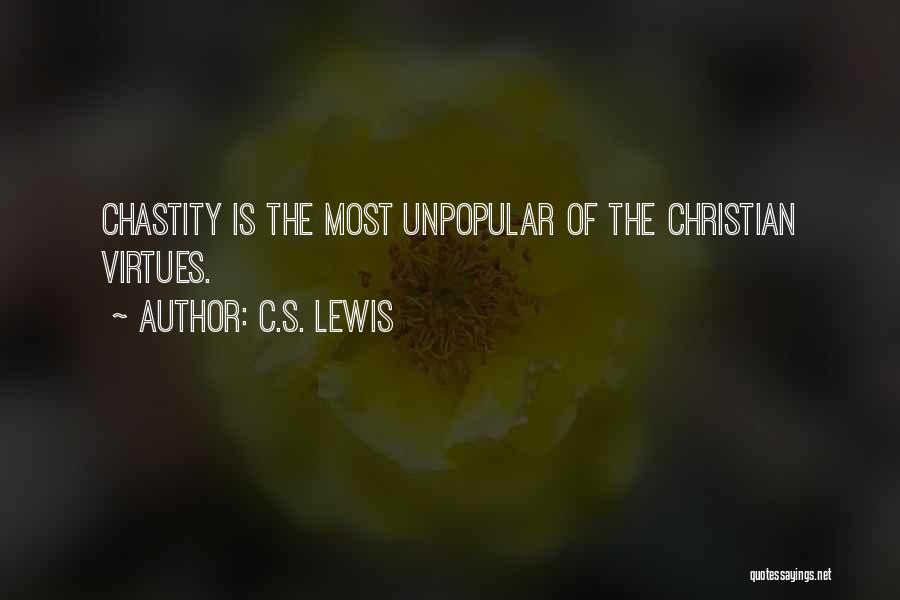 Chastity Virtue Quotes By C.S. Lewis