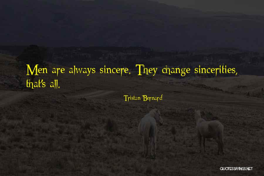 Chastitystrapon Quotes By Tristan Bernard Chastitystrapon Quotes By Tristan Bernard