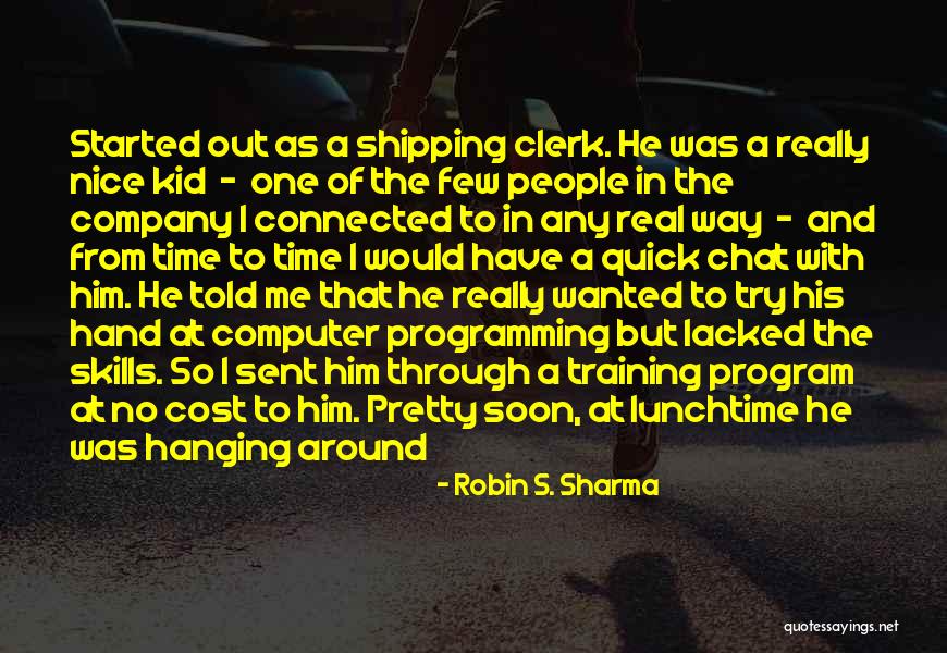 Chat Me Quotes By Robin S. Sharma Chat Me Quotes By Robin S. Sharma