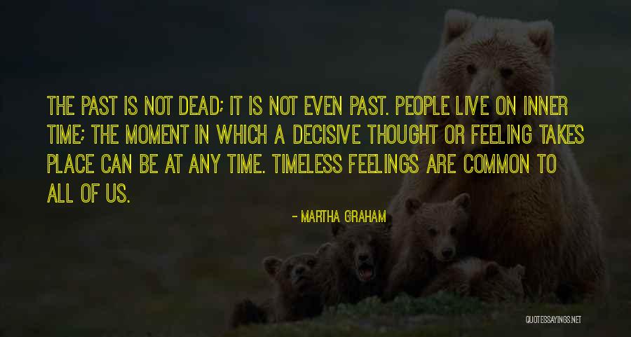 Chataignier Louisiana Quotes By Martha Graham Chataignier Louisiana Quotes By Martha Graham