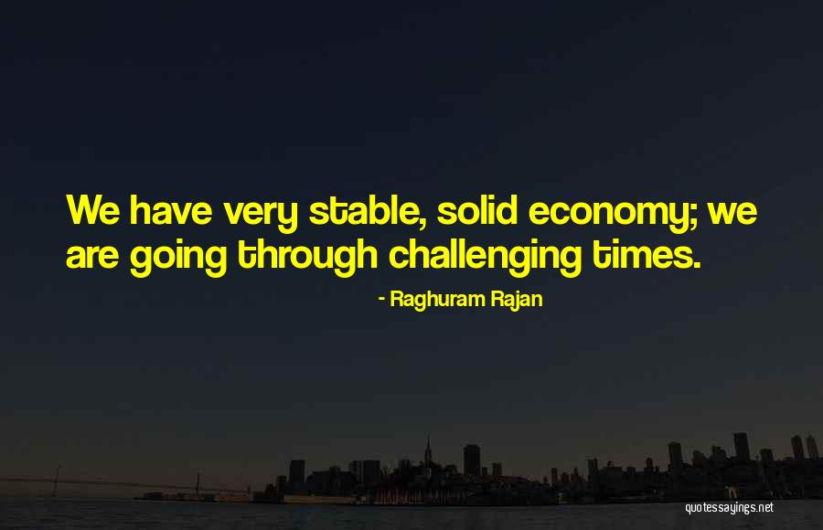 Chatchai Chaotham Quotes By Raghuram Rajan Chatchai Chaotham Quotes By Raghuram Rajan