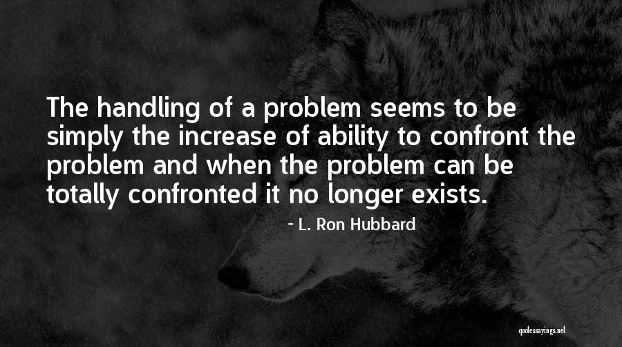 Chateek Quotes By L. Ron Hubbard Chateek Quotes By L. Ron Hubbard