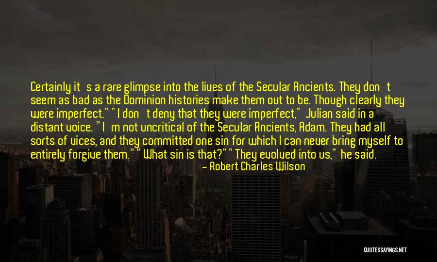 Chatenet In Vendita Quotes By Robert Charles Wilson Chatenet In Vendita Quotes By Robert Charles Wilson