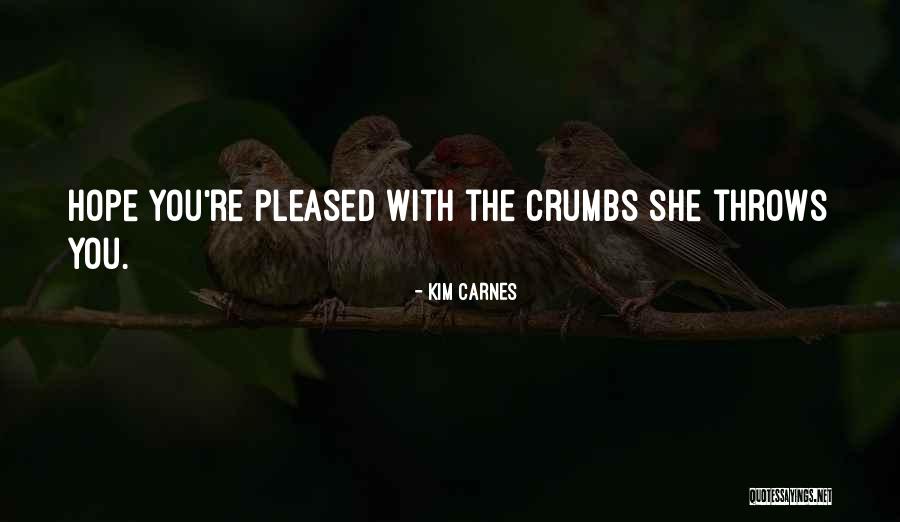 Chathurani Silva Quotes By Kim Carnes Chathurani Silva Quotes By Kim Carnes