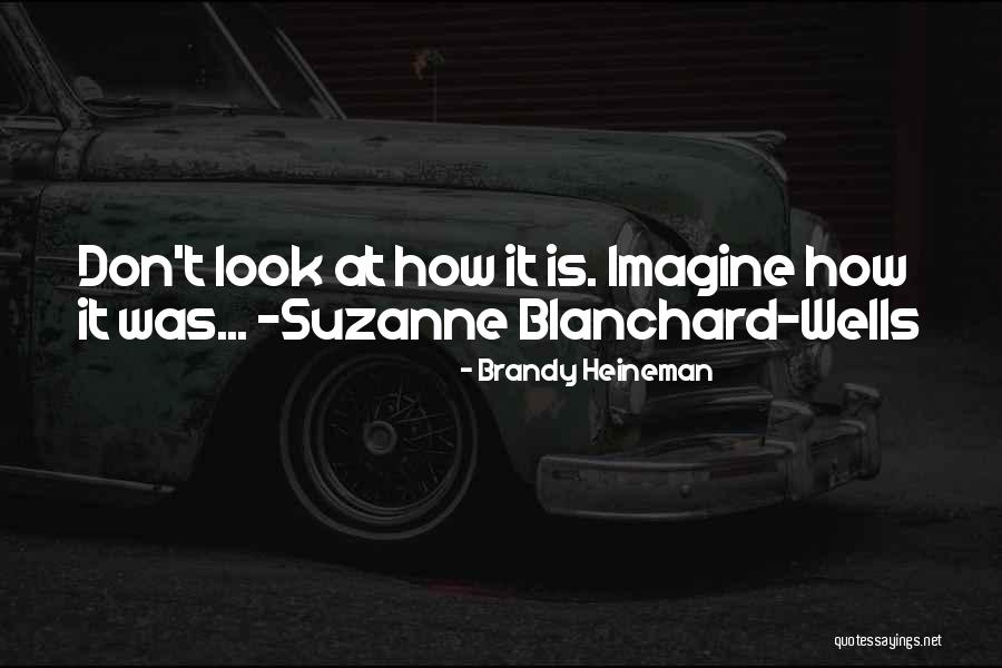 Chatman Harris Quotes By Brandy Heineman Chatman Harris Quotes By Brandy Heineman