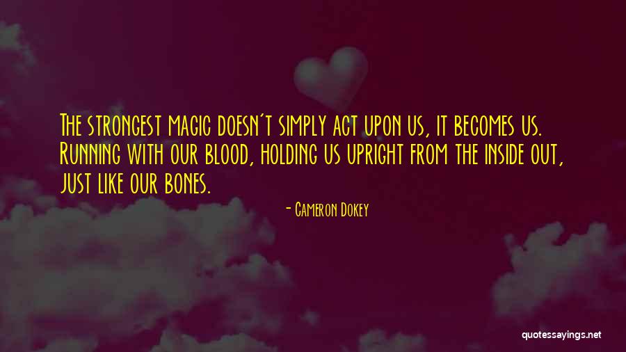 Chatmon Tree Quotes By Cameron Dokey Chatmon Tree Quotes By Cameron Dokey