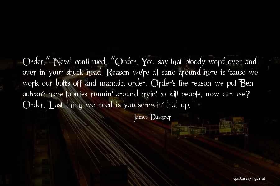 Chatriwala International Quotes By James Dashner Chatriwala International Quotes By James Dashner