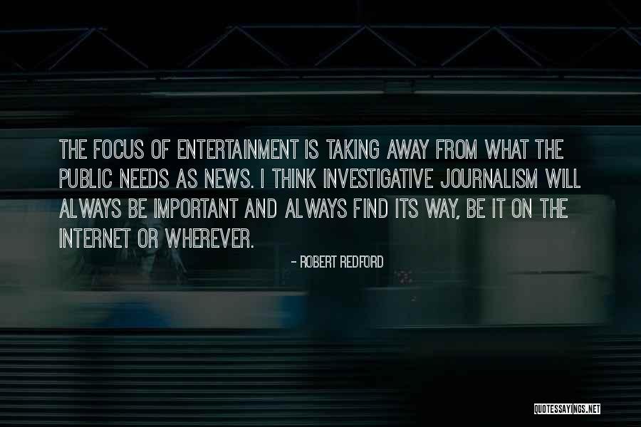 Chatriwala International Quotes By Robert Redford Chatriwala International Quotes By Robert Redford