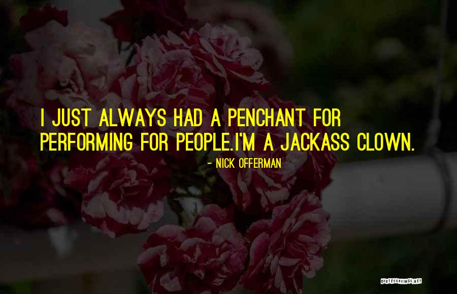 Chatta Quotes By Nick Offerman