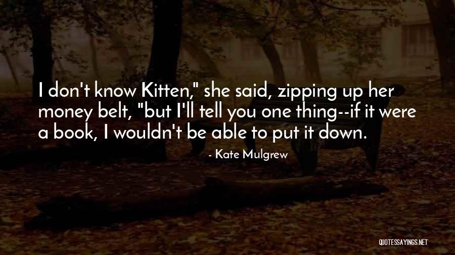 Chattam And Wells Quotes By Kate Mulgrew Chattam And Wells Quotes By Kate Mulgrew