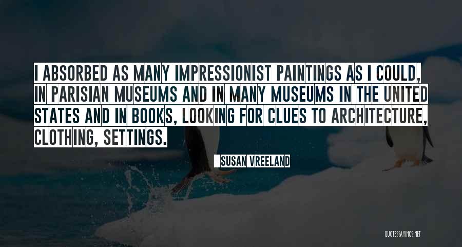 Chattenden Quotes By Susan Vreeland Chattenden Quotes By Susan Vreeland