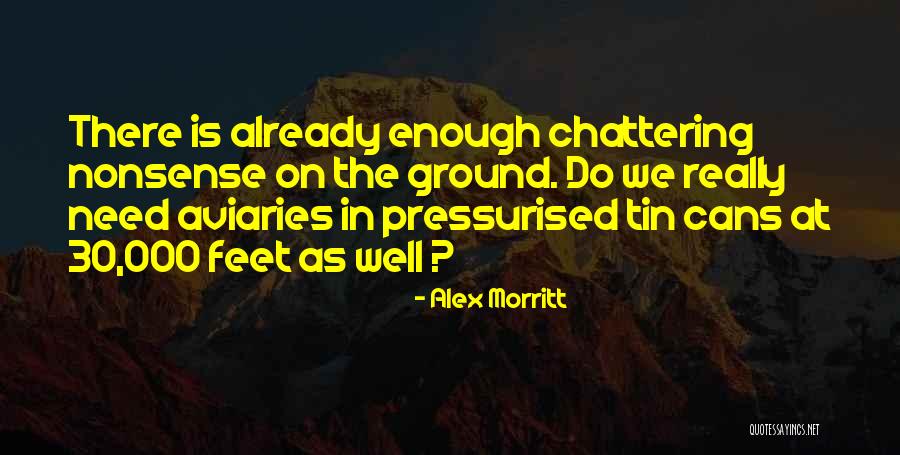 Chatter Quotes By Alex Morritt Chatter Quotes By Alex Morritt