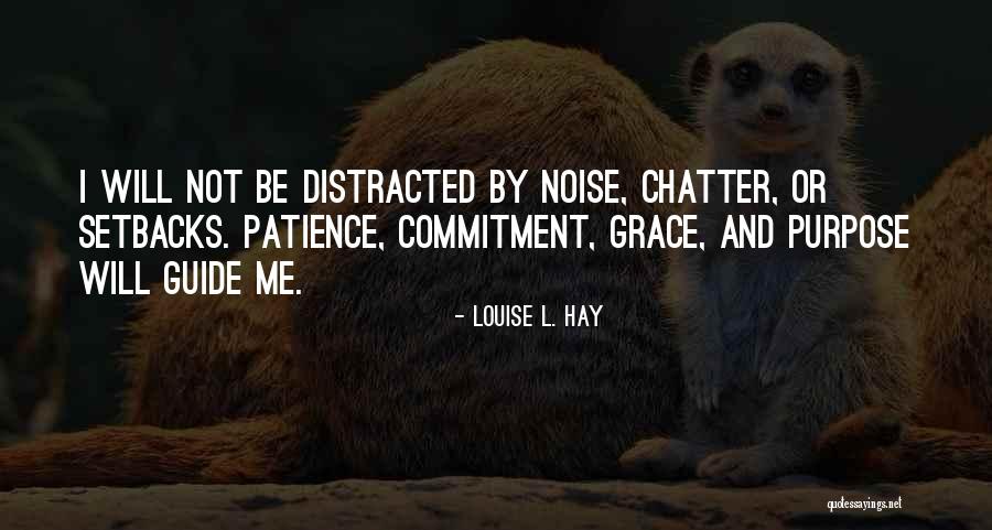 Chatter Quotes By Louise L. Hay Chatter Quotes By Louise L. Hay