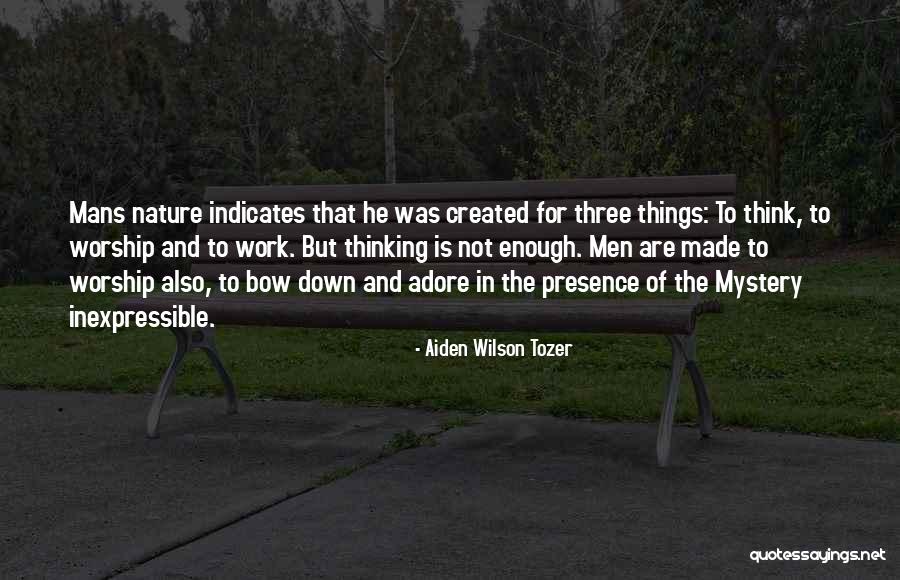 Chatterboxes Output Quotes By Aiden Wilson Tozer Chatterboxes Output Quotes By Aiden Wilson Tozer