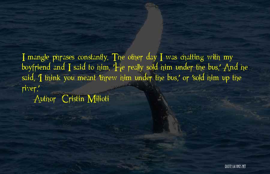 Chatting With You Quotes By Cristin Milioti