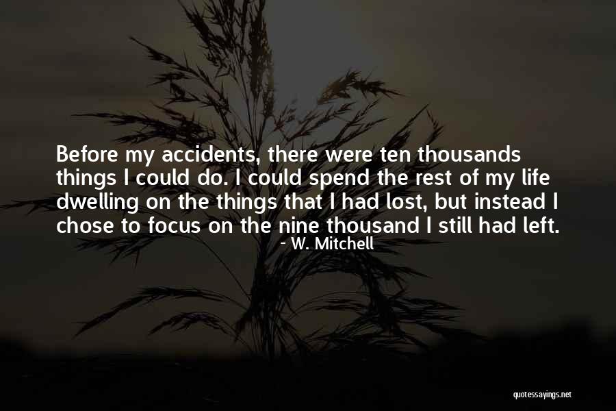 Chattopadhyay Bacteria Quotes By W. Mitchell Chattopadhyay Bacteria Quotes By W. Mitchell