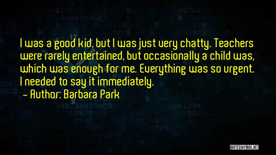 Chatty Quotes By Barbara Park