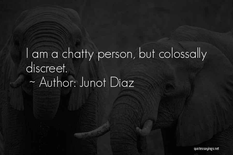 Chatty Quotes By Junot Diaz