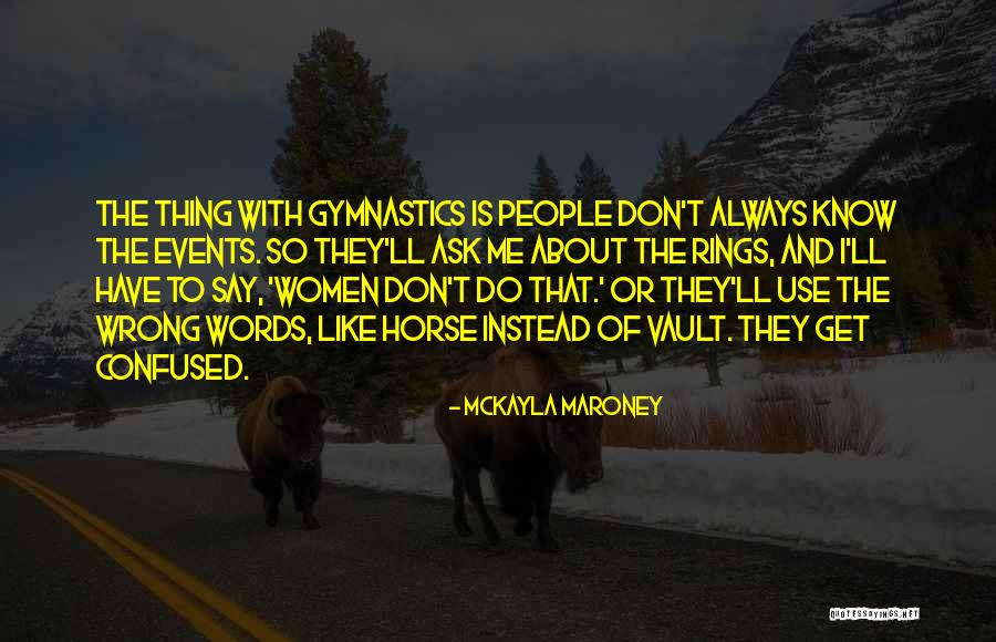 Chatuchak Online Quotes By McKayla Maroney Chatuchak Online Quotes By McKayla Maroney