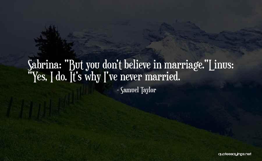 Chatwal Travels Quotes By Samuel Taylor Chatwal Travels Quotes By Samuel Taylor