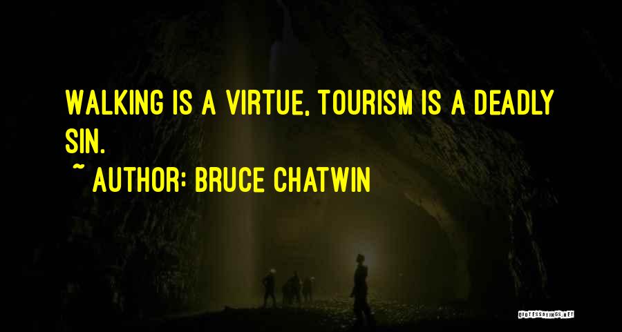 Chatwin Best Quotes By Bruce Chatwin