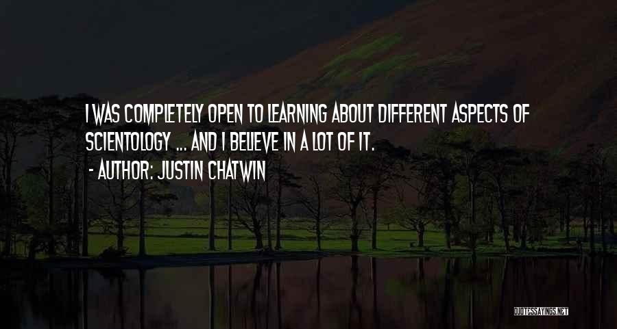 Chatwin Best Quotes By Justin Chatwin