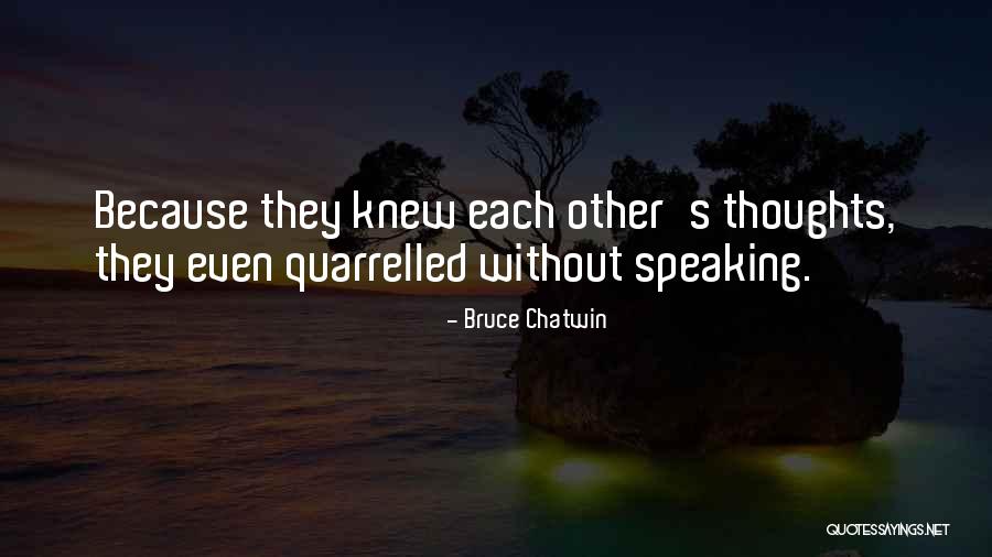 Chatwin Quotes By Bruce Chatwin Chatwin Quotes By Bruce Chatwin