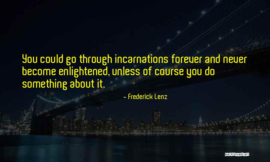 Chatwood Batter Quotes By Frederick Lenz Chatwood Batter Quotes By Frederick Lenz