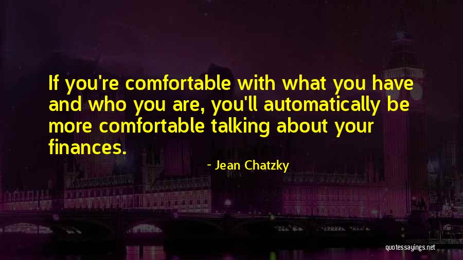 Chatzky Jean Quotes By Jean Chatzky Chatzky Jean Quotes By Jean Chatzky