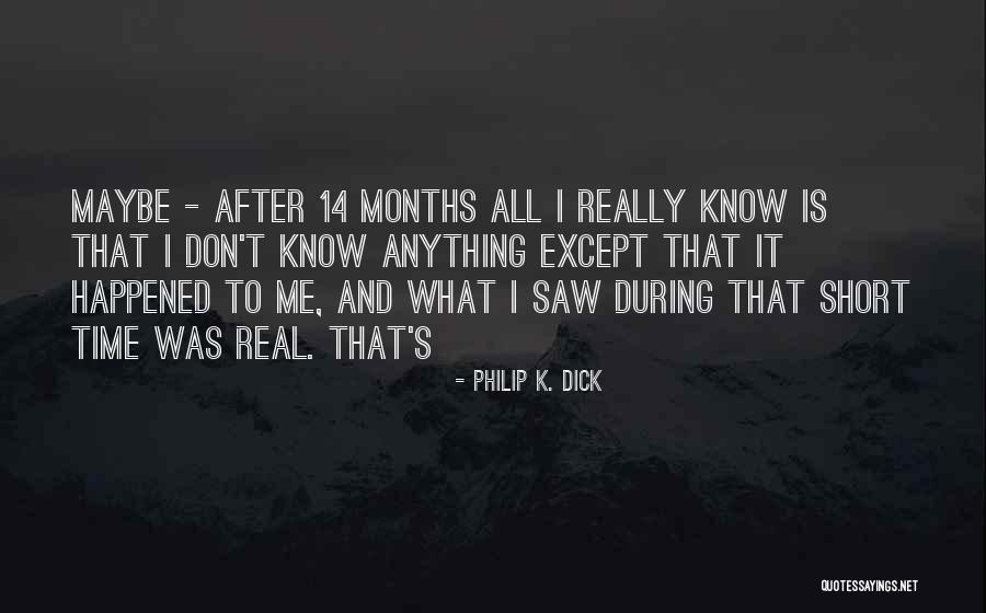 Chaubey Caste Quotes By Philip K. Dick Chaubey Caste Quotes By Philip K. Dick