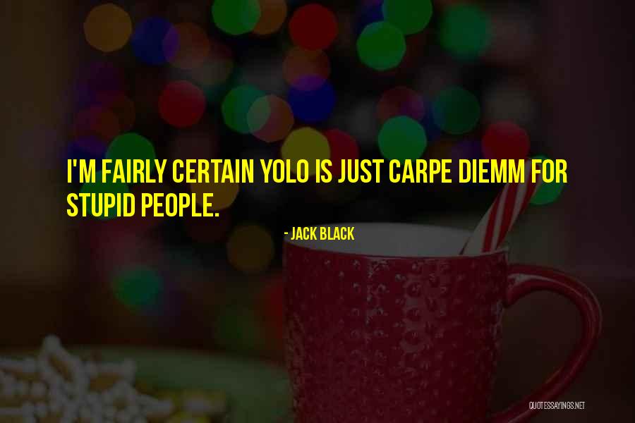 Chaude Petite Quotes By Jack Black Chaude Petite Quotes By Jack Black
