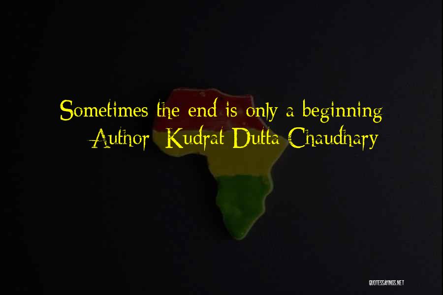 Chaudhary Quotes By Kudrat Dutta Chaudhary